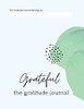 Grateful: The Gratitude Journal - 9781300794653