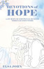 Devotions of Hope: A Journey of Emotional Healing Through God's Word. - (Hardback or Cased Book)