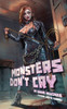 Monsters Don't Cry