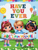 Have You Ever