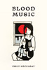 Blood Music - 9798348592608