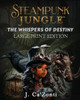 Steampunk Jungle: The Whispers of Destiny - 9798348593698