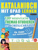 Katalanisch Mit Spaß Lernen - Für Kinder: Aller Altersgruppen - 100 Wesentliche Themas Studieren Mit Wortsuchrätsel - Vol.1