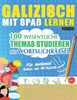 Galizisch Mit Spaß Lernen - Für Anfänger: Einfach Und Mittelstufe - 100 Wesentliche Themas Studieren Mit Wortsuchrätsel - Vol.1