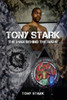 Tony Stark: The Man Behind The Name - (Paperback or Softback)