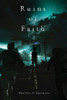 Ruins Of Faith - (Paperback or Softback)