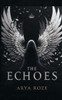 The Echoes - (Paperback or Softback)