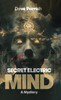 Secret Electric Mind: A Mystery - (Hardback or Cased Book)
