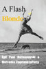 A Flash of Blonde - (Paperback or Softback)