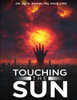 Touching the Sun - (Paperback or Softback)