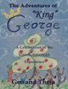 The Adventures of "King" George: A Celebration of the Greek American Experience
