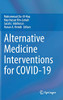 Alternative Medicine Interventions For Covid-19
