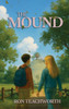 The Mound - (Hardback or Cased Book)