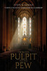From The Pulpit To The Pew - (Paperback or Softback)