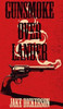 Gunsmoke Over Lander - (Hardback or Cased Book)