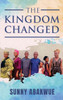 The Kingdom Changed - (Hardback or Cased Book)