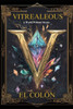 Vitrealeous: A World Without Heroes