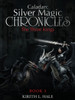 Caladan: The Silver Magic Chronicles: The Three Kings