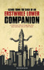 Lizard Town: The Saga of an Erstwhile Lower Companion - (Hardback or Cased Book)