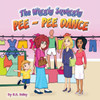 The Wiggly Squiggly Pee Pee Dance - (Paperback or Softback)