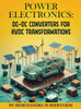 Power Electronics: DC-DC Converters for HVDC Transformations - (Hardback or Cased Book)