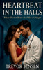 Heartbeat in the Halls: Where Passion Meets the Pulse of Danger