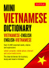 Mini Vietnamese Dictionary: Vietnamese-English / English-Vietnamese Dictionary (Tuttle Mini Dictionary)