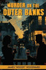 Murder On the Outer Banks - (Paperback or Softback)