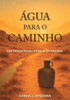 Água para o caminho: Um devocional para a Quaresma