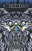 Blue Eyes And Other Tales (Gryphon Insurrection)