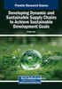 Developing Dynamic and Sustainable Supply Chains to Achieve Sustainable Development Goals - (Paperback or Softback)