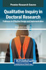 Qualitative Inquiry in Doctoral Research: Pathways to Effective Design and Implementation - (Hardback or Cased Book)