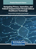 Navigating Privacy, Innovation, and Patient Empowerment Through Ethical Healthcare Technology - (Hardback or Cased Book)