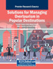 Solutions for Managing Overtourism in Popular Destinations - (Paperback or Softback)