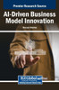 AI-Driven Business Model Innovation - (Hardback or Cased Book)