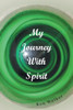 My Journey With Spirit - (Paperback or Softback)