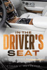 In The Driver's Seat: Owning Leadership, Driving Change