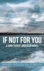 If Not for You: A John Tucker Anderson Novel - (Hardback or Cased Book)