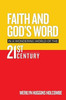 Faith and God's Word in a Wondering World of the 21st Century