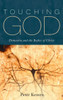 Touching God: Dementia and the Bodies of Christ - (Hardback or Cased Book)