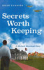 Secrets Worth Keeping - (Hardback or Cased Book)
