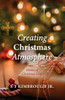 Creating Christmas Atmosphere: Poems of Christmas Love - (Paperback or Softback)