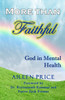 More Than Faithful: God in Mental Health