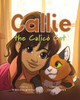 Callie the Calico Cat - (Paperback or Softback)
