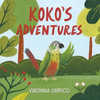 Koko's Adventures - (Paperback or Softback)