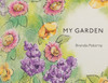 My Garden - (Paperback or Softback)