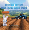 Benton Bunny: May I Live With You? - (Hardback or Cased Book)