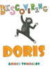 Discovering Doris - (Hardback or Cased Book)