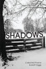 Shadows: Collected Poems
