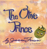 The Olive Prince - (Hardback or Cased Book)